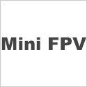 Mini FPV